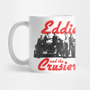 Eddie and the Cruisers Mug